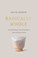 Radically Whole, David Gibson - Paperback - 9781433582066