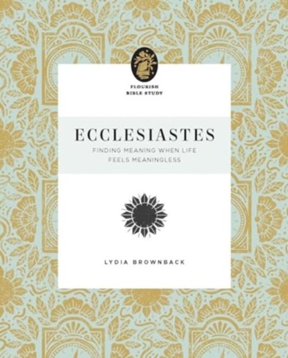 Ecclesiastes, Lydia Brownback - Paperback - 9781433583285