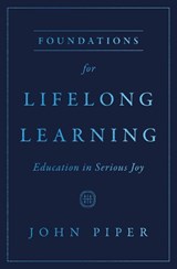 Foundations for Lifelong Learning - John Piper - 9781433593703