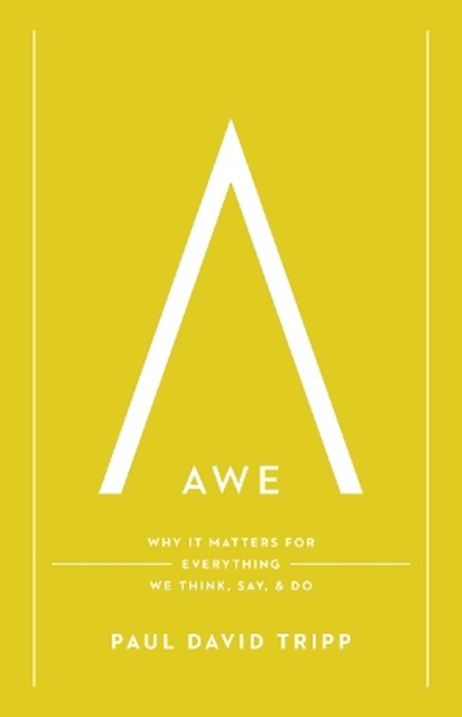 Awe, Paul David Tripp - Gebonden - 9781433597558