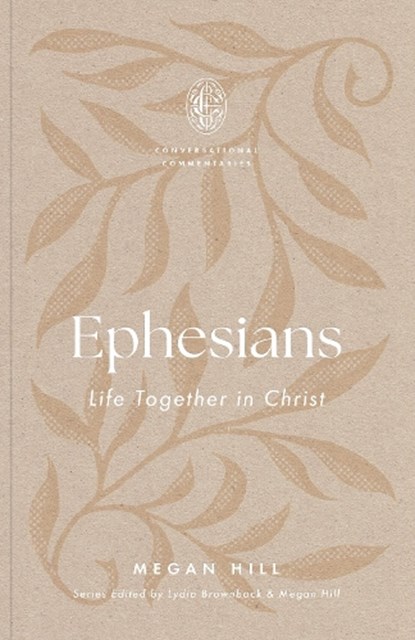 Ephesians, Megan Hill - Paperback - 9781433599057