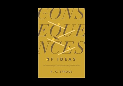 The Consequences of Ideas, R. C. Sproul - Paperback - 9781433599132