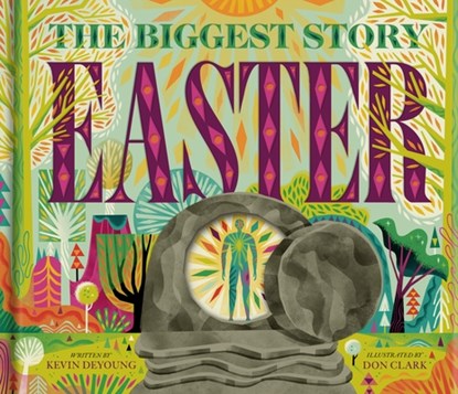 The Biggest Story Easter, Kevin DeYoung - Paperback - 9781433599552