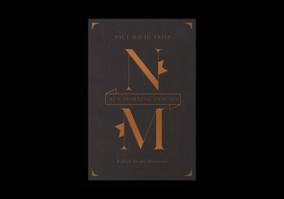 New Morning Mercies, Paul David Tripp - Gebonden - 9781433599996