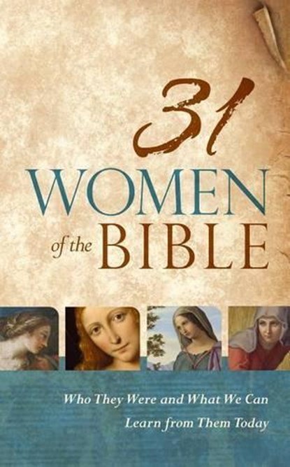31 WOMEN OF THE BIBLE, Holman Reference - Gebonden - 9781433644474
