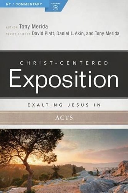 Merida, T: Exalting Jesus in Acts, Tony Merida - Paperback - 9781433647093