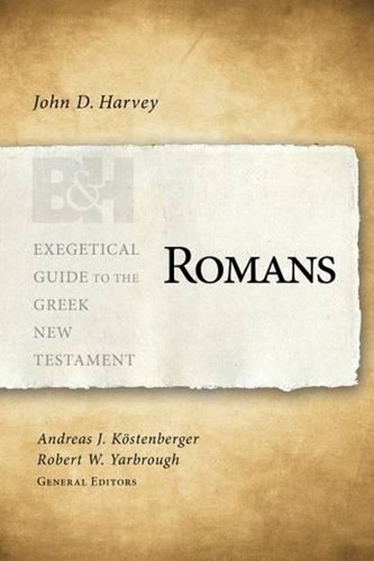 Romans, John D. Harvey - Paperback - 9781433676130