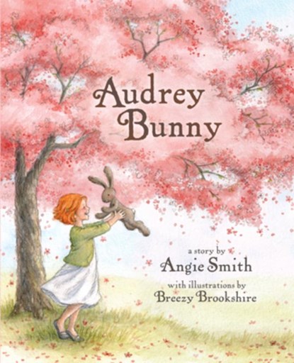 Audrey Bunny, Angie Smith - Gebonden - 9781433680458