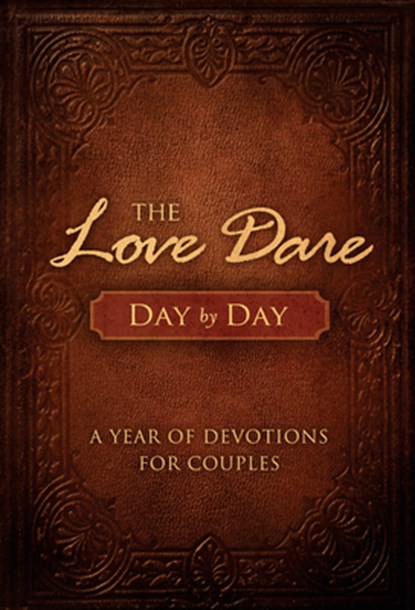 The Love Dare Day by Day, Stephen Kendrick ; Alex Kendrick - Gebonden - 9781433681370