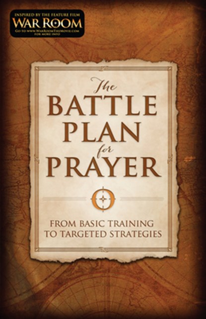 The Battle Plan for Prayer, Stephen Kendrick ; Alex Kendrick - Paperback - 9781433688669