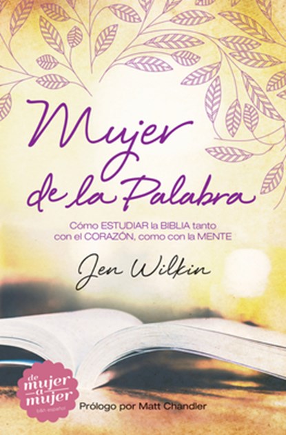 Mujer de la Palabra, Jen Wilkin - Paperback - 9781433691744