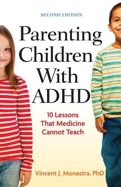 Parenting Children with ADHD, Vincent J. Monastra - Paperback - 9781433815713