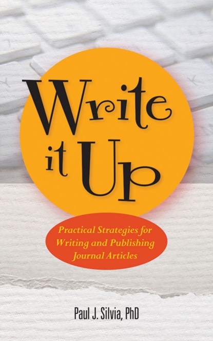 Write It Up, Paul J. Silvia - Paperback - 9781433818141