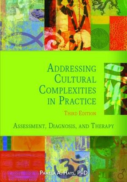 Addressing Cultural Complexities in Practice, Pamela A. Hays - Gebonden - 9781433821448