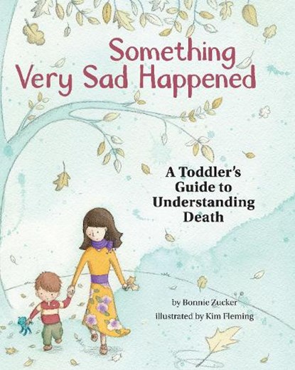 Something Very Sad Happened, Bonnie Zucker - Gebonden - 9781433822667