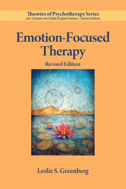 Emotion-Focused Therapy, Leslie S. Greenberg - Paperback - 9781433826306