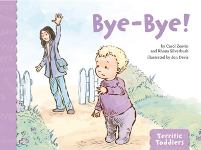 Bye-Bye, Carol Zeavin ; Rhona Silverbush - Gebonden - 9781433828768