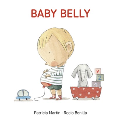 Baby Belly, Patricia Martin - Gebonden - 9781433831799