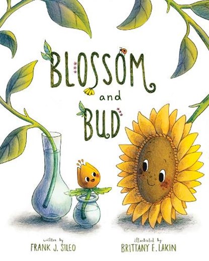 Blossom and Bud, Frank Sileo - Gebonden - 9781433835162