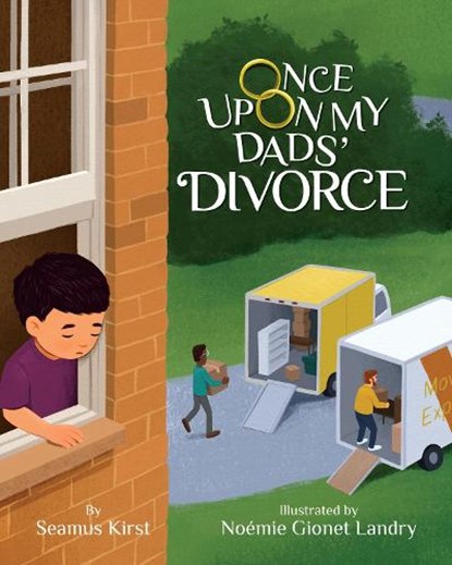 Once Upon My Dads' Divorce, Seamus Kirst - Gebonden - 9781433840746