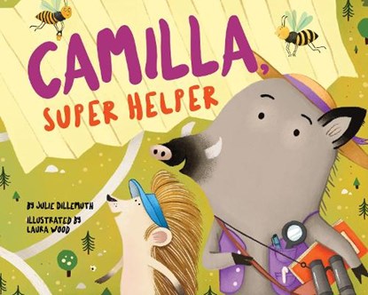 Camilla, Super Helper, Julie Dillemuth - Gebonden - 9781433841934