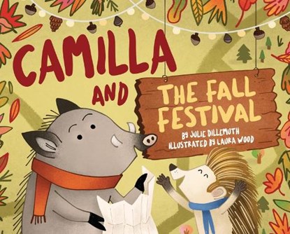 Camilla and the Fall Festival, Julie Dillemuth - Gebonden - 9781433844805