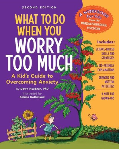 Huebner, D: What to Do When You Worry Too Much, 2nd Edition, Dawn Huebner - Paperback - 9781433844881
