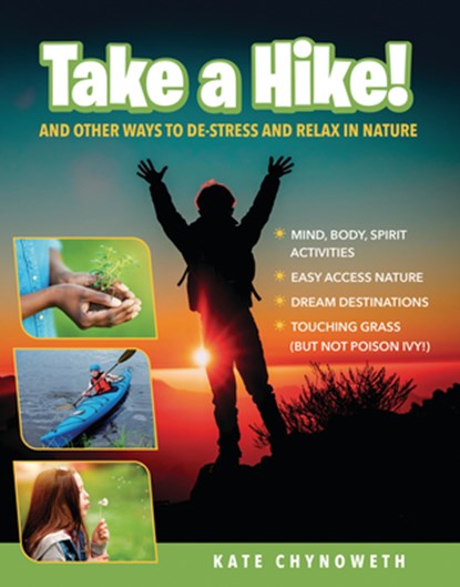Take a Hike!, Kate Chynoweth - Paperback - 9781433845215