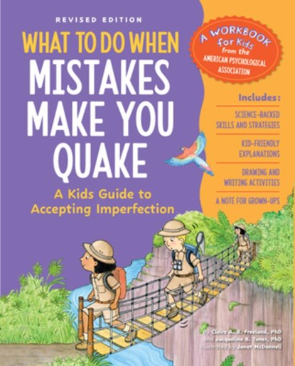 What to Do When Mistakes Make You Quake, Revised Edition: A Kid's Guide to Accepting Imperfection, Jacqueline B. Toner - Paperback - 9781433845277