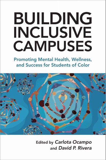 Building Inclusive Campuses, Carlota Ocampo ; David P. Rivera - Paperback - 9781433847929