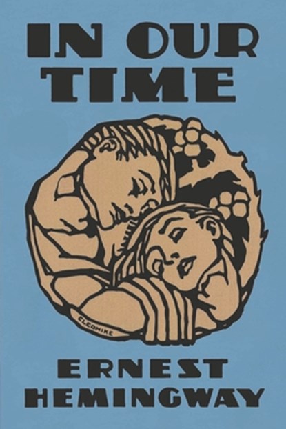 In Our Time, Ernest Hemingway - Paperback - 9781434104809