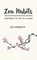 Zen Habits, Leo Babauta - Paperback - 9781434105240