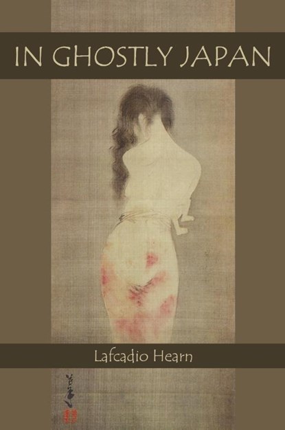 In Ghostly Japan, Lafcadio Hearn - Paperback - 9781434105462