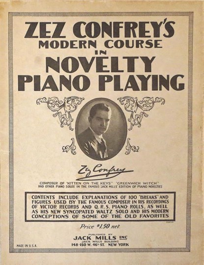 Zez Confrey's Modern Course in Novelty Piano Playing, Edward "Zez" Confrey - Paperback - 9781434105837