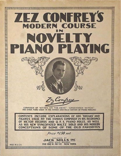 Zez Confrey's Modern Course in Novelty Piano Playing, Edward "Zez" Confrey - Paperback - 9781434105837