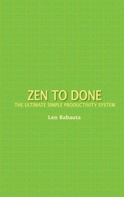 ZEN TO DONE, BABAUTA,  Leo - Gebonden - 9781434121752