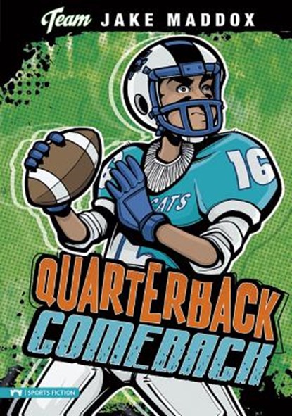 Jake Maddox: Quarterback Comeback, Jake Maddox - Paperback - 9781434227782