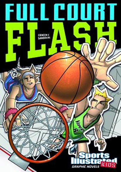 Full Court Flash, Scott Ciencin - Paperback - 9781434230744