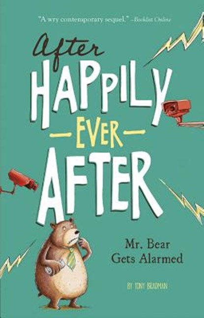 Mr. Bear Gets Alarmed, Tony Bradman - Paperback - 9781434279545