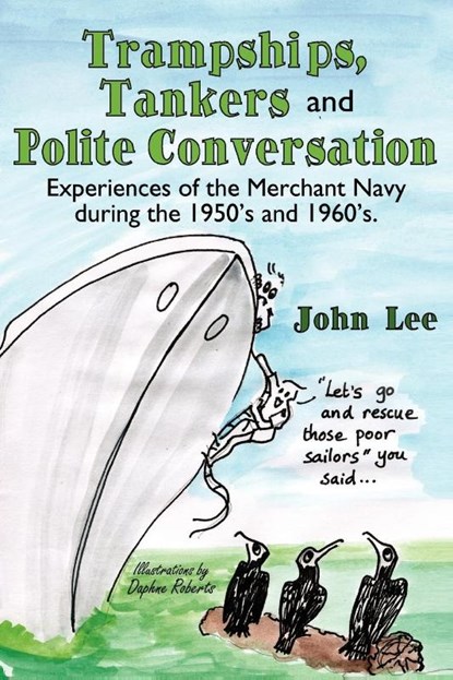 Trampships, Tankers and Polite Conversation, John (University of Manchester) Lee - Paperback - 9781434305244