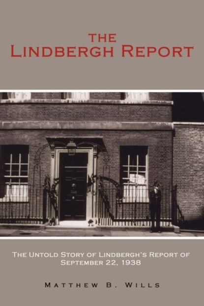 The Lindbergh Report, Matthew B. Wills - Paperback - 9781434349880