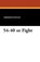 54-40 or Fight, HOUGH,  Emerson - Paperback - 9781434423429