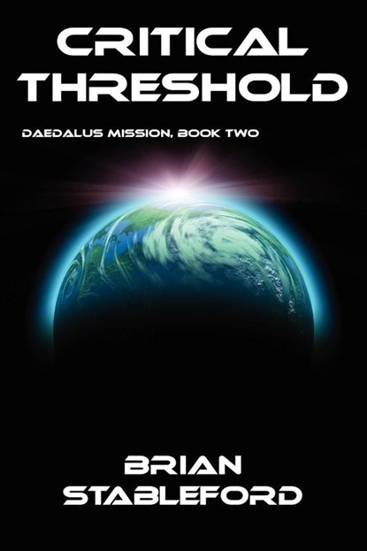 Critical Threshold, Brian Stableford - Paperback - 9781434435576