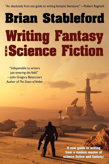 Writing Fantasy and Science Fiction, Brian Stableford - Paperback - 9781434435996