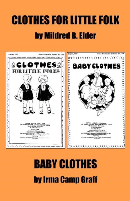 Clothes for Little Folks and Baby Clothes, Mildred B Elder - Paperback - 9781434436467