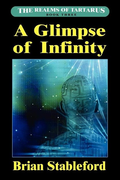 A Glimpse of Infinity, Brian Stableford - Paperback - 9781434445964