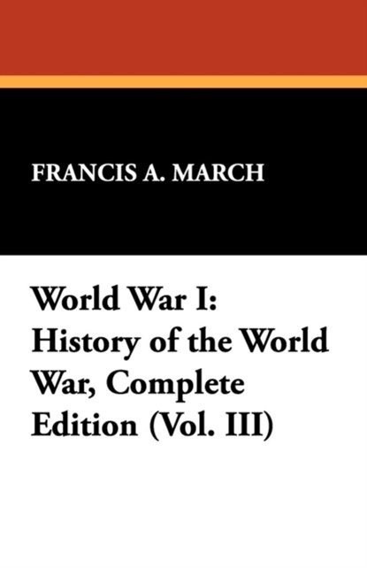 World War I, Francis a March - Paperback - 9781434463586
