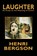 Laughter, Henri Bergson - Paperback - 9781434470799