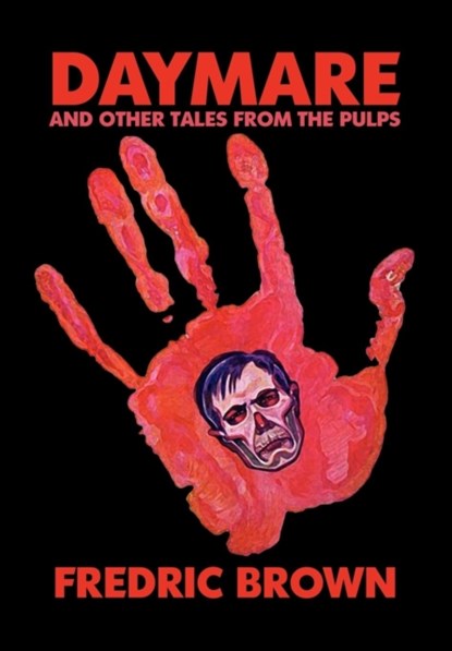 Daymare and Other Tales from the Pulps, Fredric Brown - Gebonden - 9781434494467