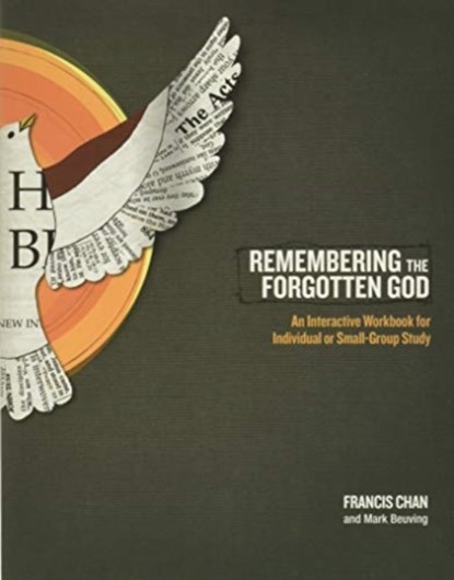 Remembering the Forgotten God Workbook, Francis Chan - Paperback - 9781434700889